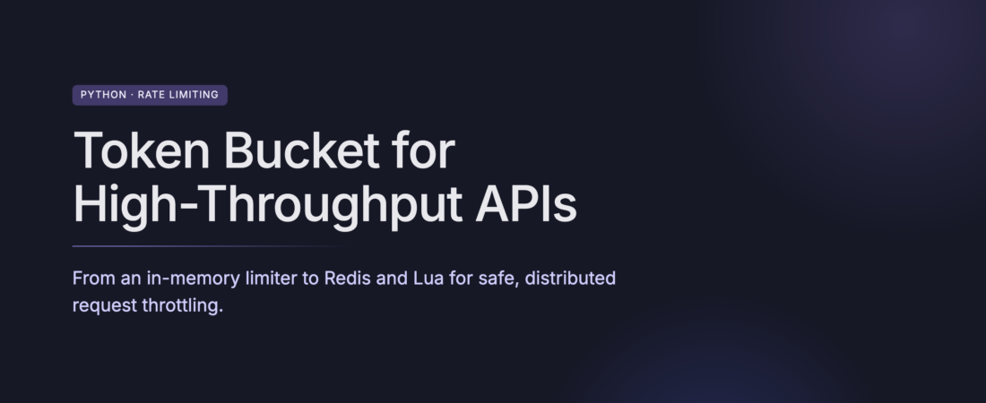 Python Rate Limiting: Token Bucket for High-Throughput APIs