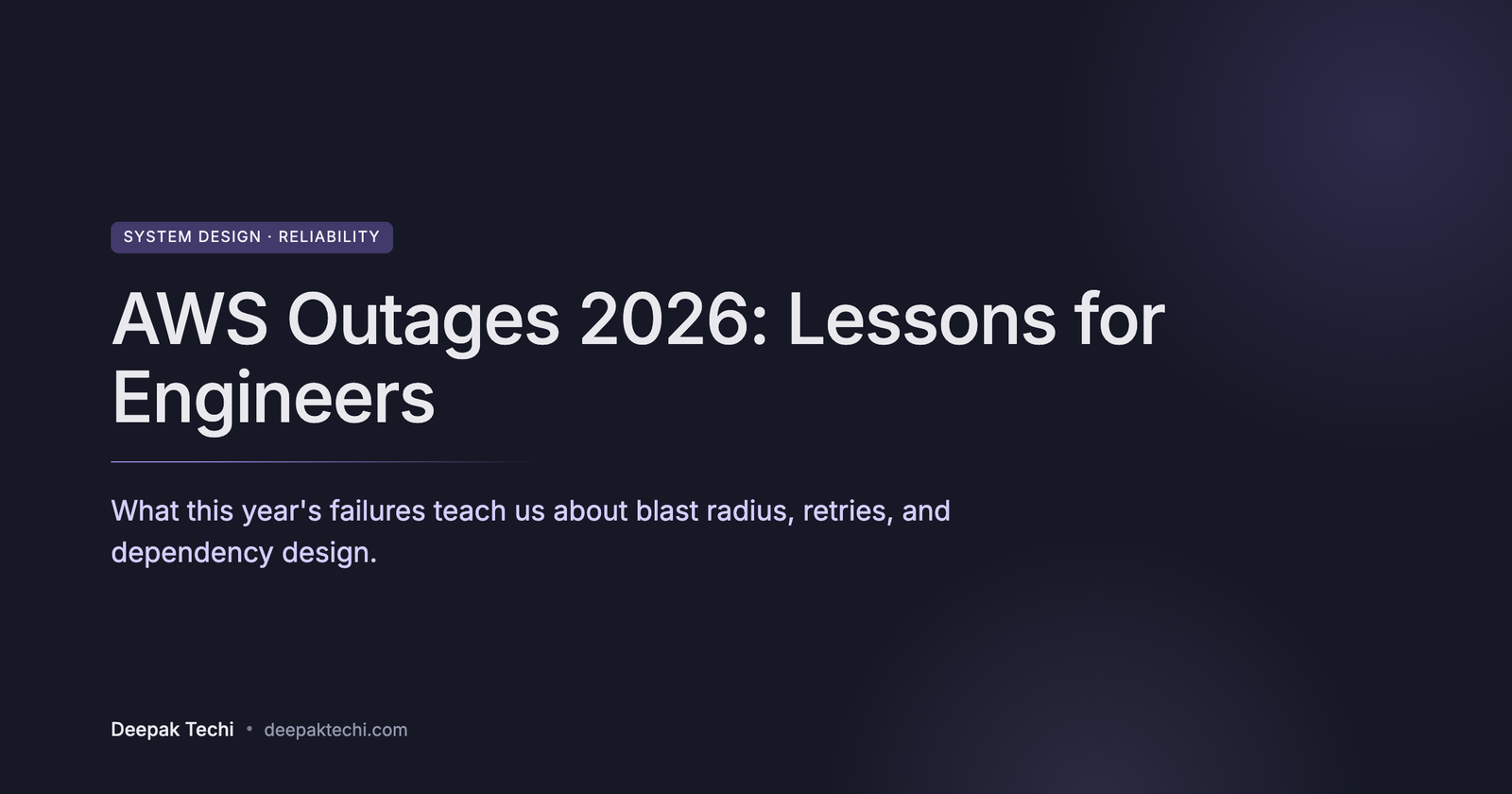 AWS Outages 2026: System Design Lessons for Engineers