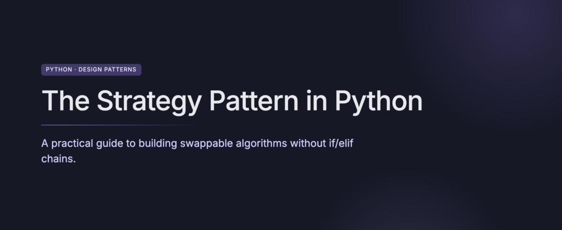 The Strategy Pattern in Python: A Practical Guide to Swappable Algorithms